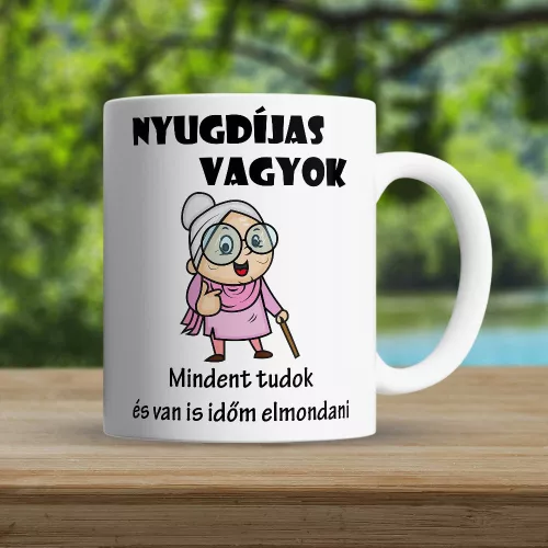 Ajándék_nyugdíjasnak_Tréfás_bögre_néniknek_