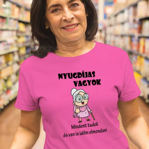 Női_póló_nyugdíjasoknak_Vicces_ajándék_néniknek