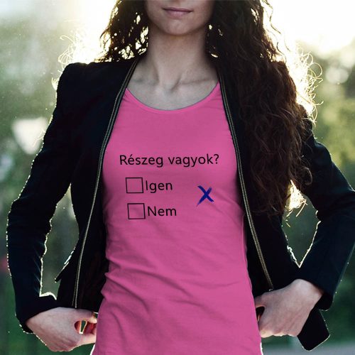 Vicces_női_póló_Részeg_vagyok_