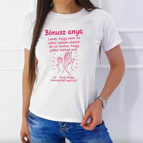 Női_póló_nevelőanyának_Bónusz_anya_