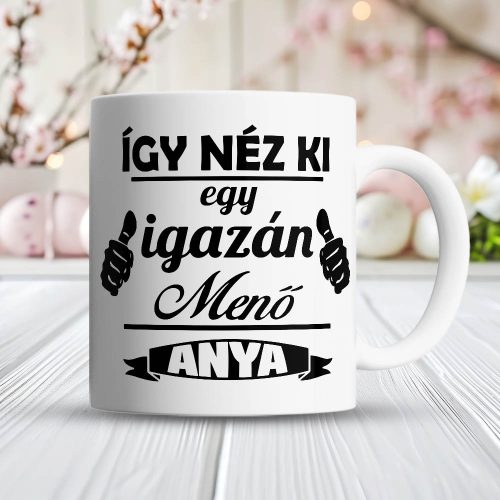 Ajándék_anyáknak_Igazán_menő_anya_bögre_