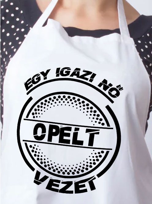 Opel kötény_Igazi nő opelt vezet