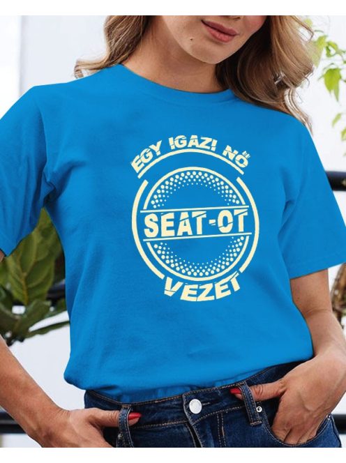 Seat-os póló_Igazi nő Seatot vezet