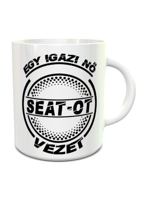 Seat-os bögre_Igazi nő Seatot vezet