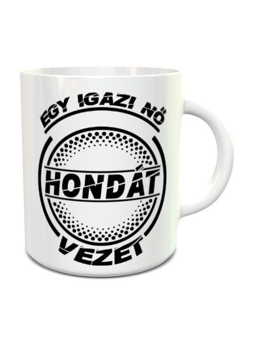 Honda bögre - Egy igazi nő Hondát vezet