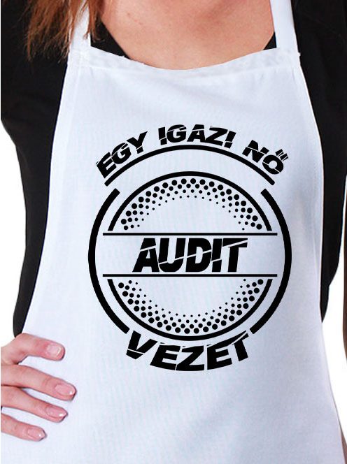 Audis kötény_Igazi nő Audit vezet