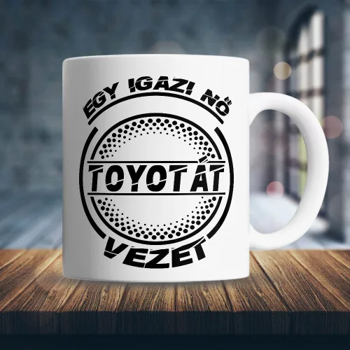 Toyotás_bögre_Igazi_nő_Toyotát_vezet_