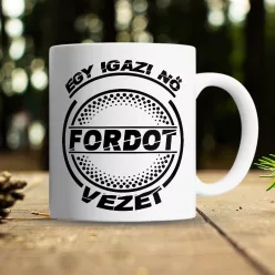 Fordos_bögre_Igazi_nő_Fordot_vezet_