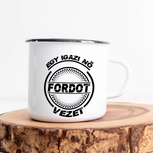 Fordos_bögre_Igazi_nő_Fordot_vezet_