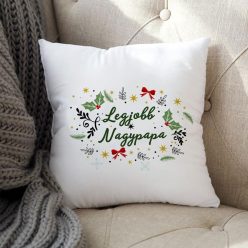 Karácsonyi_ajándék_Legjobb_nagypapa_párna_