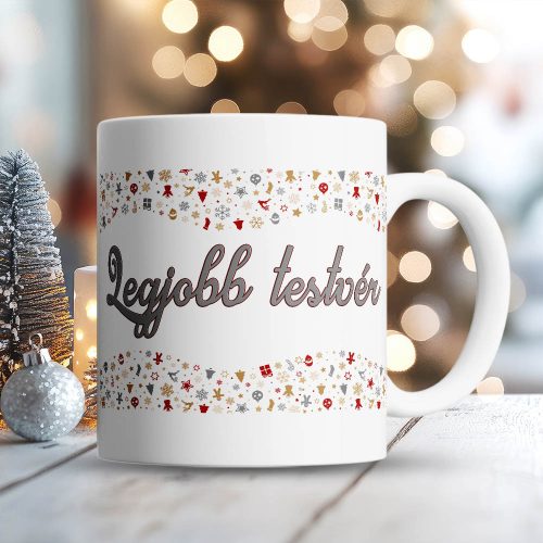 Karácsonyi_ajándék_Legjobb_testvér_bögre_