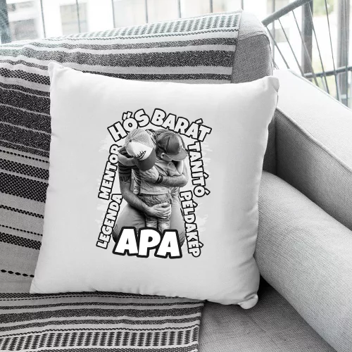 Feliratos_párna_apáknak_Példakép,_legenda_