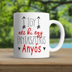 Ajándék_anyósnak_Fantasztikus_anyós_bögre_