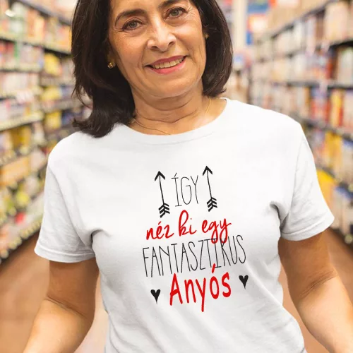 Női_póló_anyósnak_Fantasztikus_anyós_