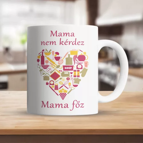 Humoros_bögre_nagyszülőnek_Mama_főz_