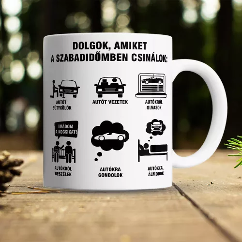 Vicces_bögre_autósoknak_Autósok_szabadideje_