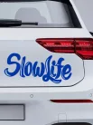 Autós_matrica_Matrica_Slow_Life__Webshop