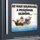 Az_igazi_boldogság_pecázással_kezdődik_Horgász_mágnes