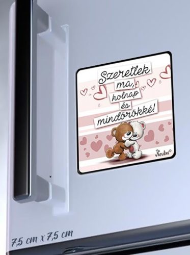 Valentin_napi_ajándék_Szeretlek_ma,_holnap_hűtőmágnes_