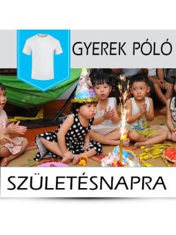 Szülinapi gyerek pólók